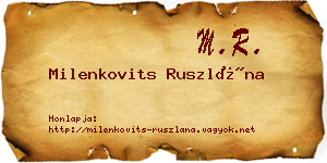 Milenkovits Ruszlána névjegykártya